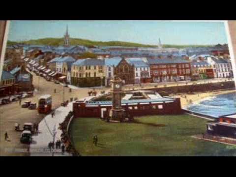 Bangor, County Down, N. Ireland - Through The Years