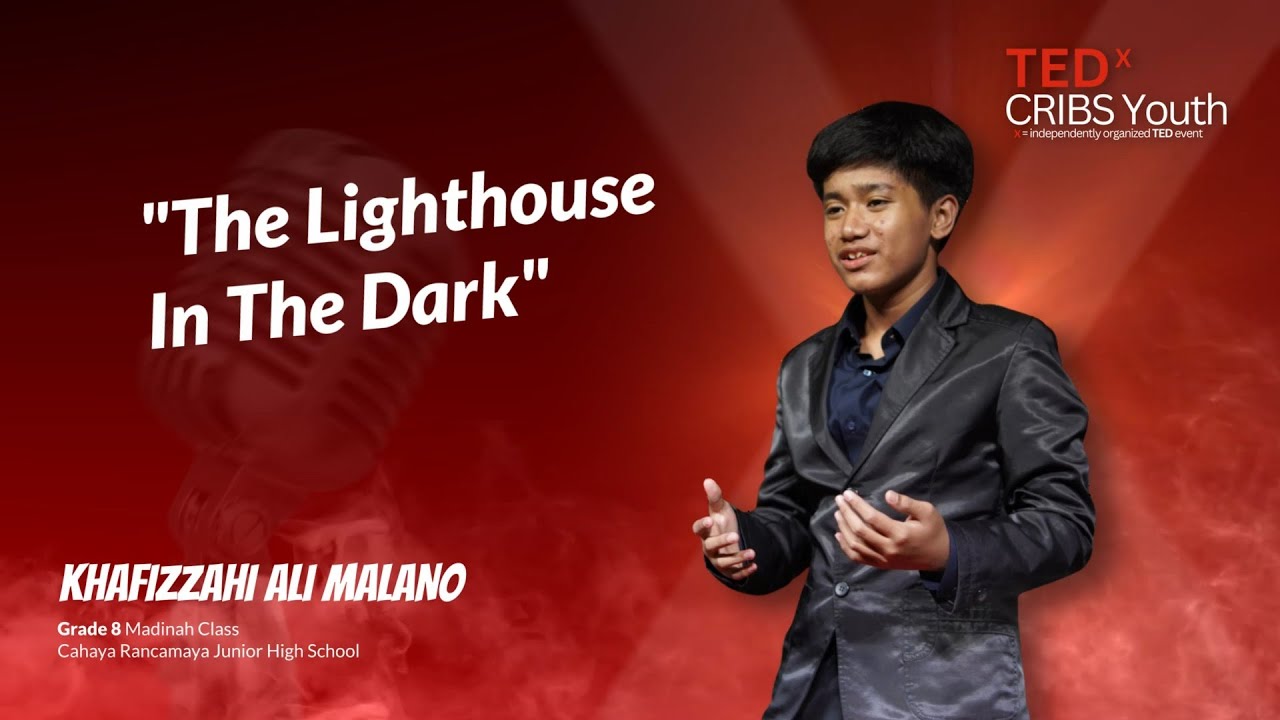 The Light House In The Dark | KhafIzzahi Ali Malano | TEDxCRIBS Youth
