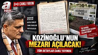 Kaşif Kozinoğlu Dosyasında Fethi Kabir Kararı! A Haber Son Dakika! 🔴 G