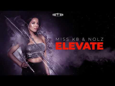 Miss K8 & Nolz - Elevate
