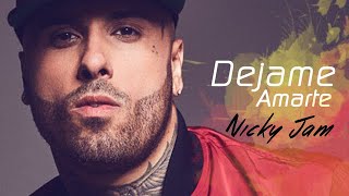 Déjame Amarte - Letra | Nicky Jam Ft Mario