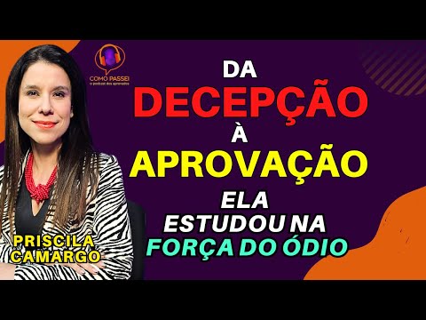 Como Passei! Priscila Camargo