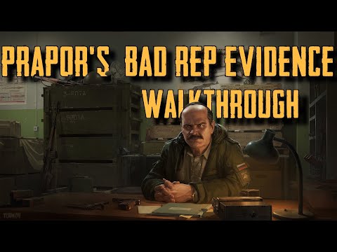 Escape From Tarkov : Parpor's Quest - Bad Rep Evidence - Complete Walkthrough