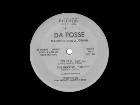Da Posse- I Want It