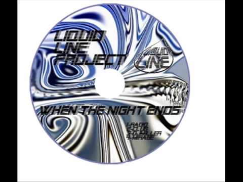 Liquid Line - When The Night Ends Club mix