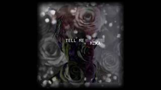 MIKA - INTERSECTION / Tell Me