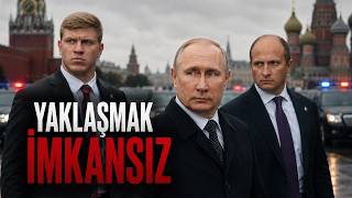 Putin Nasıl Korunuyor?