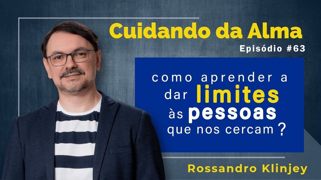 Como aprender a dar LIMITES às pessoas que nos cercam ?