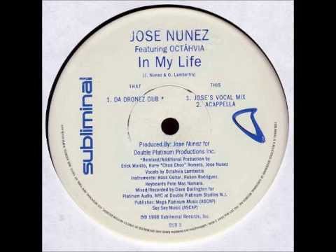 Jose Nunez Feat. Octáhvia ‎- In My Life (Jose's Vocal Mix)