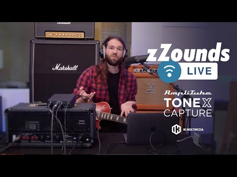 zZounds LIVE - AmpliTube ToneX Capture