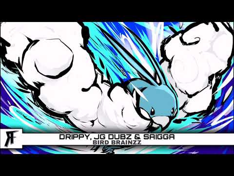 Drippy, JG Dubz & Saigga - Bird Brainzz