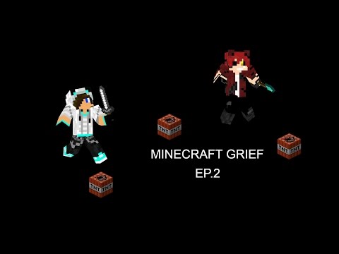 IL RITORNO DEL GRIEFING!- Grief Su Minecraft (Parte 1/2)