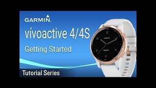 Tutorial   vivoactive 4 4S  Getting Started