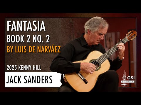 Jack Sanders plays "Fantasia Bk. 2 No. 2" by Luis de Narvaez (Guitar: 2025 Kenny Hill "Torres 640")