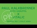 Paul Kalkbrenner X Vitalic - Altes Kamuffel - Vitalic Remix (Official PK Version)