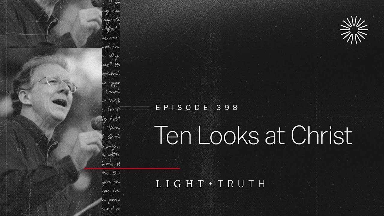 Ten Looks at Christ