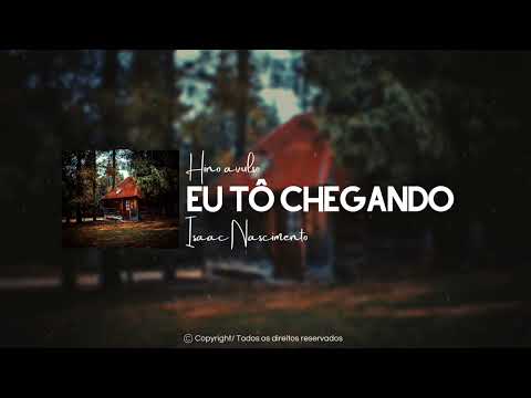 Eu Tô Chegando - Hinos Avulsos Ccb