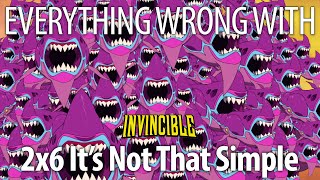 Everything Wrong With Invincible S2E6 -  It's Not That Simple