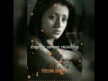 Tamil Whatsapp Status Feeling Songs