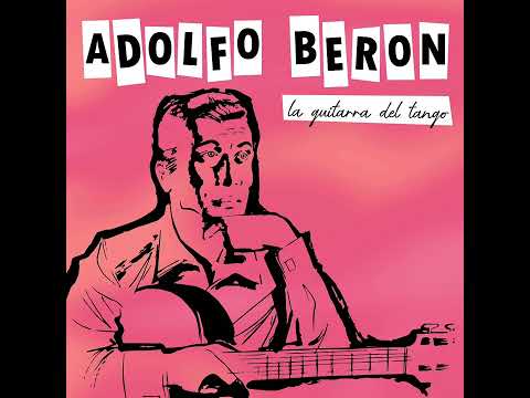 5. Adolfo Berón - La cumparsita