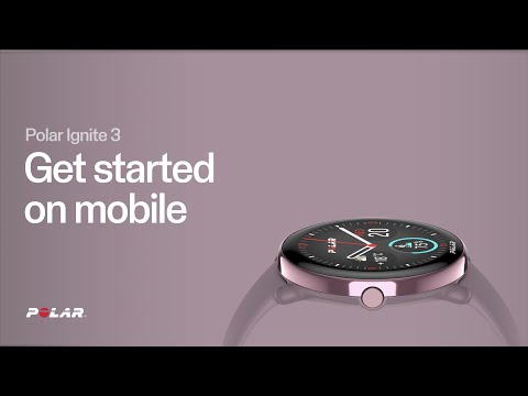 Polar Ignite 3 | Get started on mobile