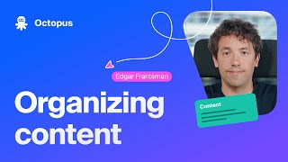 Organizing Content in Octopus.do 📝 Quick, Easy, and Real-time Collaboration