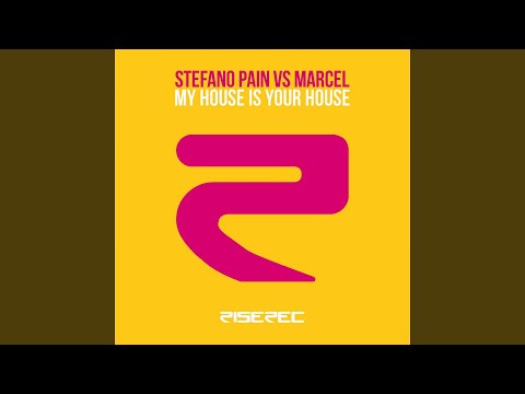 My House Is Your House (Pain & Marcel Radio Edit)