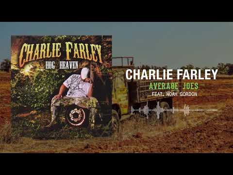 Charlie Farley - Average Joes (feat. Noah Gordon)