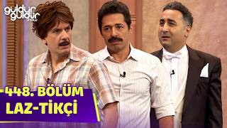 Laz-Tikçi (Mert Fırat) - 448. Bölüm (Güldür Güldür Show)