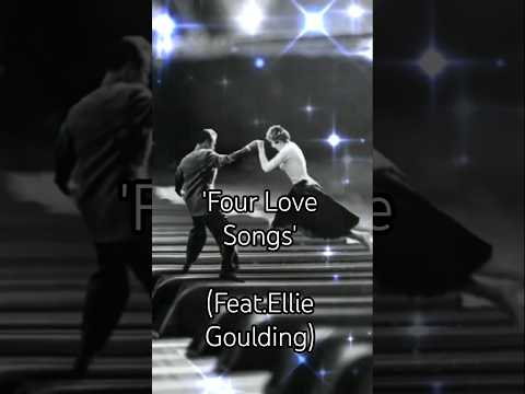 Four Love Songs - Ellie Goulding