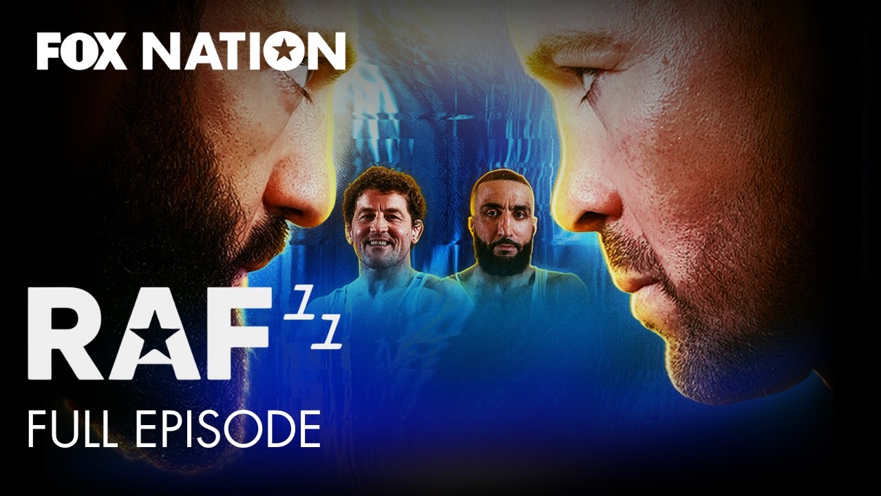 RAF11 Full Episode | Fox Nation