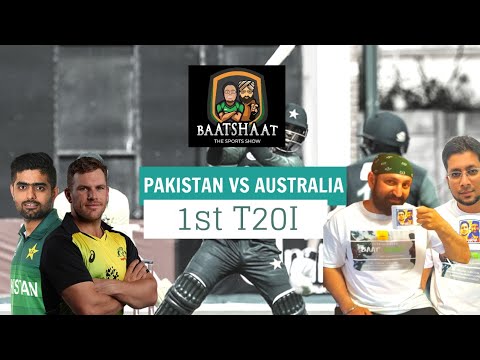 Pakistan vs Australia 2019 | 1st T20I | #BaatShaat | #Cricket Video