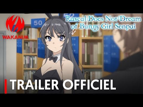Bande-annonce : Rascal Does Not Dream of Bunny Girl Senpai