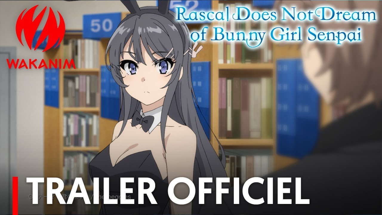 Rascal Does Not Dream of Bunny Girl Senpai - Bande Annonce VOST