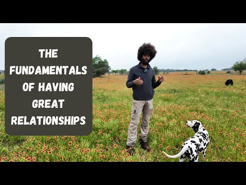 The Fundamentals Of Having Great Relationships