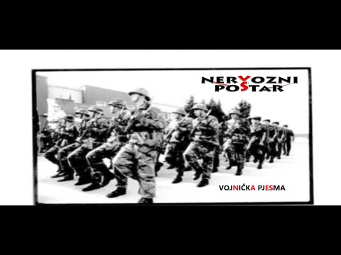 NERVOZNI POŠTAR® - Vojnička pjesma (Audio)