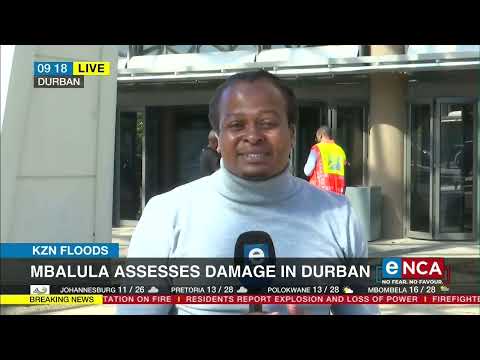 Fikile Mbalula assesses damage in Durban