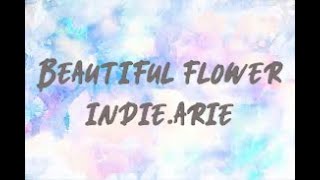 Indie Arie - Beautiful Flower Lyrics