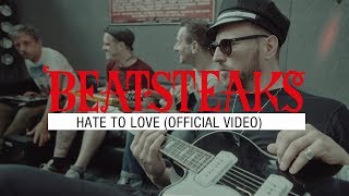 Beatsteaks feat. Jamie T - Hate To Love (Official Video)