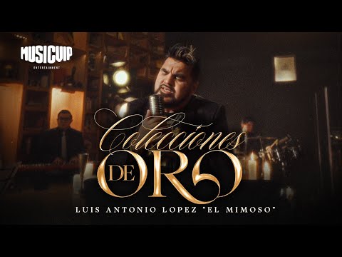 El Mimoso -  Colecciones De ORO