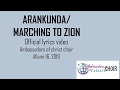 ARANKUNDA MARCHING TO ZION LYRICS AMBASSADORS OF CHRIST CHOIR 2019