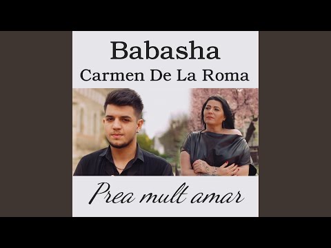 Prea mult amar (feat. Carmen De La Roma)