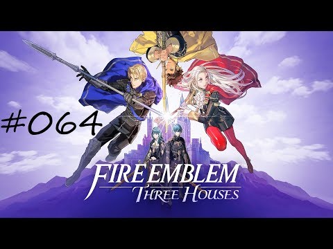 FIRE EMBLEM THREE HOUSES #064 - die quelle der trauer ° #letsplay [GERMAN]