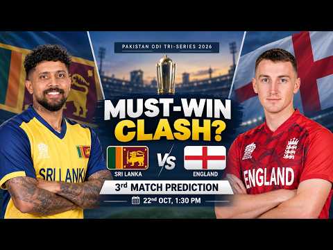 Sri Lanka vs England 3rd Match Prediction, ODI Tri-Series 2026, WHO WILL WIN? SL vs ENG