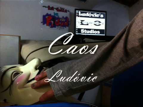 Ludóvic - Caos