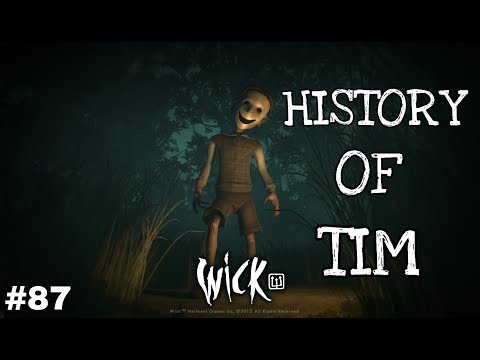 History Of Tim (WICK) Ep.87 (Part 2)