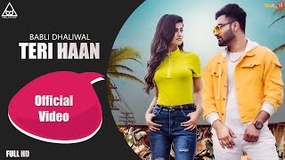 TERI HAAN ( Love Song ) | Babli Dhaliwal | New Punjabi Song 2020 | Munda Marda Jave