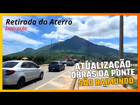Atualização Obras da Ponte São Raimundo 06/11/25