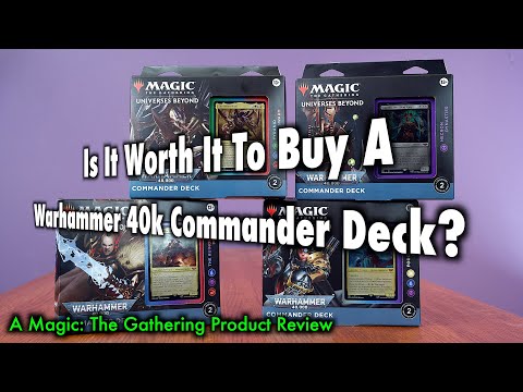Is It Worth It To Buy A Warhammer 40k Commander Deck? A Magic: The Gathering Product Review
