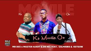Download lagu Ke Movile On - Mr Des x Master Azart & Dr Nel Feat  Salmawa & Ketsow (Original) mp3